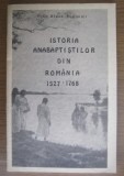 Dr. Alexe Popovici - Istoria anabaptistilor din Romania 1527-1768