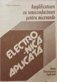 AMPLIFICATOARE CU SEMICONDUCTOARE PENTRU MICROUNDE-GRIGORE ANTONESCU