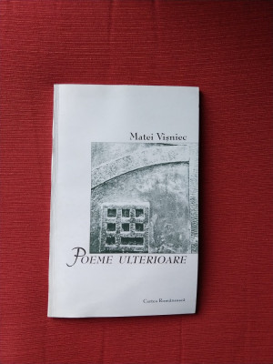 Poeme ulterioare - Matei Visniec (dedicatie, autograf) foto