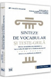 Sinteze de vocabular si teste-grila pentru examenele de admitere la Facultatea de Drept si la Academia de Politie Ed.2 - Maria Copilau, Roxana Tudores