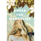 Under the Magnolias - Magn&oacute;li&aacute;k alatt - T. I. Lowe