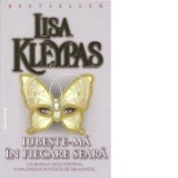 Iubeste-ma in fiecare seara - Lucia Ostafi-Iliescu, Lisa Kleypas