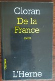 Cumpara ieftin EMIL CIORAN: DE LA FRANCE (INEDIT) [CARNETS L&#039;HERNE, PARIS 2009] [TEXT DIN 1941 / LIMBA FRANCEZA]