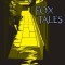 Fox Tales
