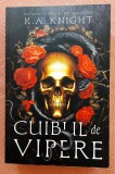 Cuibul de vipere. Editura Epica, 2025 - K.A. Knight