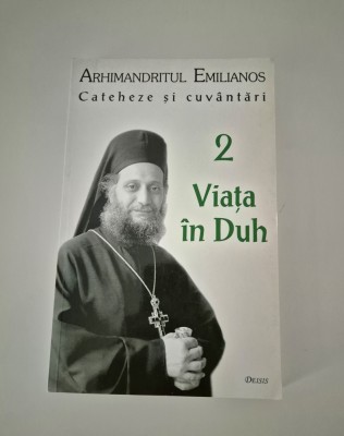 Religie Arhimandritul Emilianos Cateheze si cuvantari foto