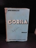 GORILA - LIVIU REBREANU VOL.II