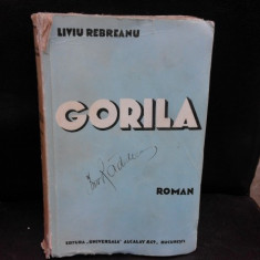 GORILA - LIVIU REBREANU VOL.II