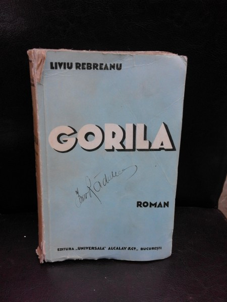 GORILA - LIVIU REBREANU VOL.II