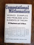 Computational Mathematics, worked examples... - Kopchenova, Maron