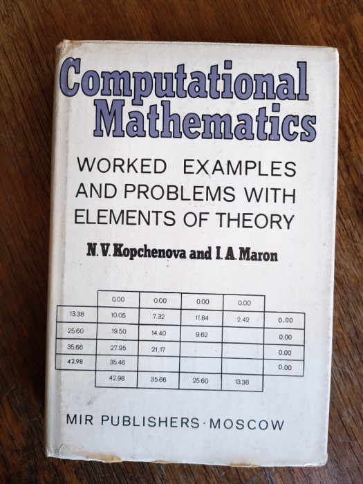 Computational Mathematics, worked examples... - Kopchenova, Maron