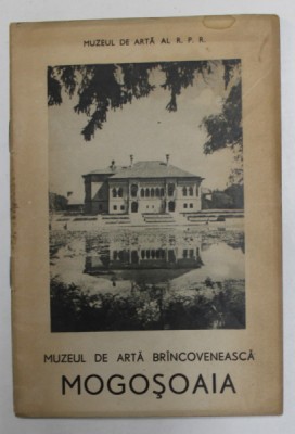 MUZEUL DE ARTA BRANCOVENEASCA MOGOSOAIA , ANII &amp;#039;60 foto