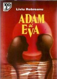 Roman Adam si Eva de Liviu Rebreanu, Editura 100+1 Gramar, 1995, Literatura Romana Clasica