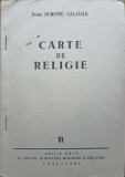 CARTE DE RELIGIE VI-PREOT DUMITRU CALUGAR