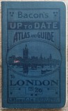 Bacon&#039;s up to date atlas and guide to London, anii &#039;20