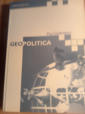 Geopolitica,paul dobrescu foto