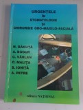 N. Ganuta - Urgentele in stomatologie si chirurgie oro maxilo faciala