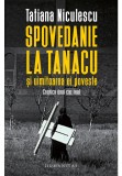 Cumpara ieftin Spovedanie la Tanacu si uimitoarea ei poveste