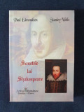 Sonetele lui Shakespeare &ndash; Paul Edmondson, Stanley Wells