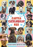 Cumpara ieftin Cartea Catelusului Meu, - Editura Kreativ