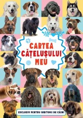 Cartea Catelusului Meu, - Editura Kreativ