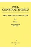 Trei piese pentru pian. Joc, cantec, joc dobrogean (Toccata) - Paul Constantinescu