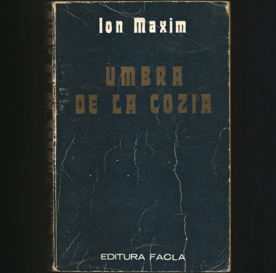 UMBRA DE LA COZIA - ION MAXIM foto