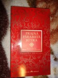 Prajna Paramita Sutra / Sutra despre perfectiunea intelepciunii an2012,393 pagini