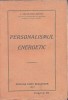 1362SPN Personalismul energetic de Constantin Rădulescu-Motru, 1927