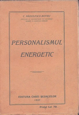 1362SPN Personalismul energetic de Constantin Rădulescu-Motru, 1927 foto