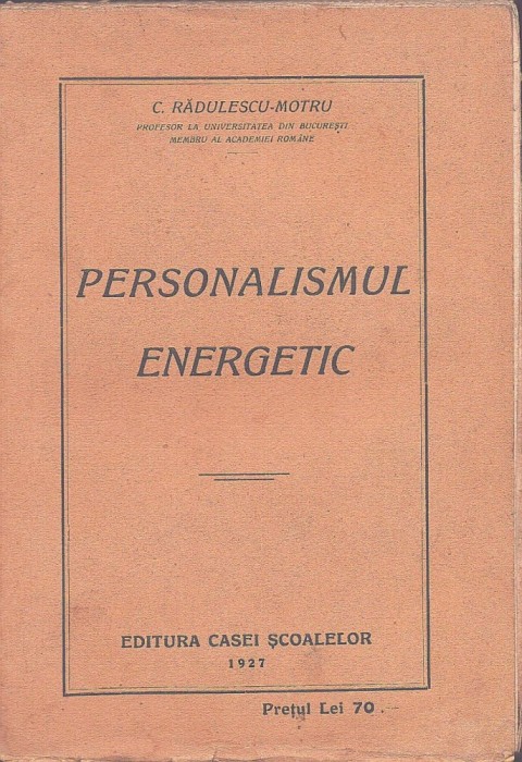1362SPN Personalismul energetic de Constantin Rădulescu-Motru, 1927