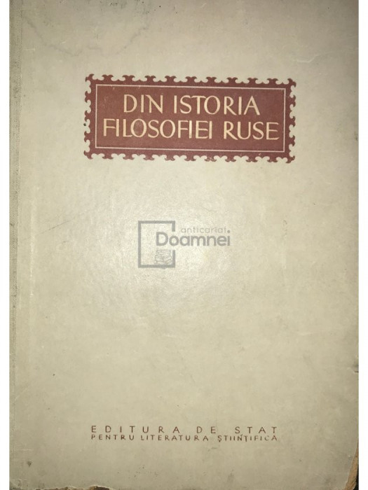 Din istoria filosofiei ruse (editia 1953)