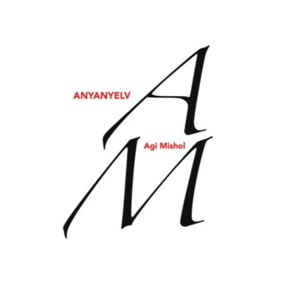 Anyanyelv - Agi Mishol foto