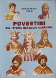 Povestiri din Istoria Neamului Romanesc - Constantin Dram (1999), Editura Regina, Carte Istorie, 124 pagini