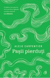 Pasii pierduti - Alejo Carpentier