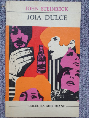 John Steinbeck - Joia dulce, 1970, 320 pag foto