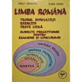 Maria Arnautu - Limba romana. Teorie, dificultati, exercitii, teste grila, subiecte pentru examene si concursuri (Editia: 2002)