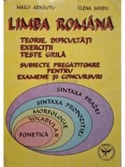 Maria Arnautu - Limba romana. Teorie, dificultati, exercitii, teste grila, subiecte pentru examene si concursuri (Editia: 2002)