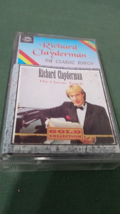CASETA AUDIO RICHARD CLAYDERMAN -THE CLASIC TOUCH RARA !!! ORIGINALA EUROSTAR