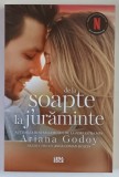 DE LA SOAPTE LA JURAMINTE , roman de ARIANA GODOY , 2025