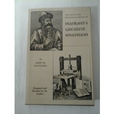 Mankind&#039;s GREATEST INVENTION - John M. FONTANA