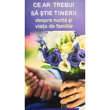 Gheorghita Ciocioi (trad.) - Ce ar trebui sa stie tinerii despre nunta si viata de familie (2015)