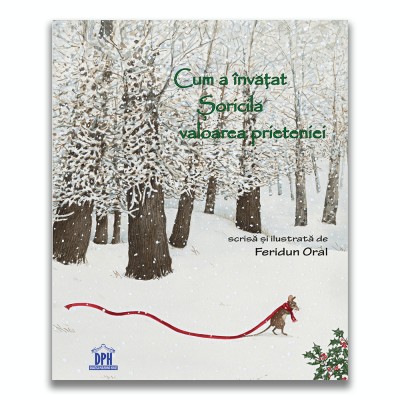 Cum a invatat Soricila valoarea prieteniei foto