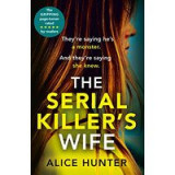 The Serial Killer&rsquo;s Wife