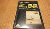 Esecul unei reforme 1996-2000 - Liviu Valenas, Seban Orescu (autograf) - Ars Longa, 2000 - Istorie Politica Romaneasca