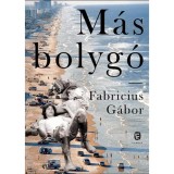 M&aacute;s bolyg&oacute; - Fabricius G&aacute;bor