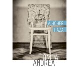 A h&oacute;h&eacute;r h&aacute;za - Tompa Andrea