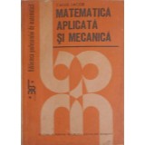 MATEMATICA APLICATA SI MECANICA-CAIUS IACOB-349041