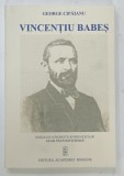 VINCENTIU BABES de GEORGE CIPAIANU , 2015