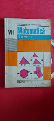 MATEMATICA GEOMETRIE CLASA A VII A . foto